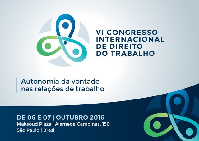 VI CONGRESSO INTERNACIONAL DE DIREITO DO TRABALHO - ABDT